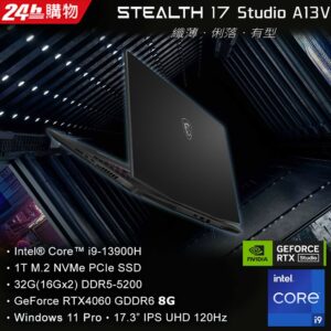 MSI微星 Stealth 17Studio A13VF-036TW(i9-13900H/32G/RTX4060-8G/1T SSD/W11P/4K/120Hz/17.3)msi收購